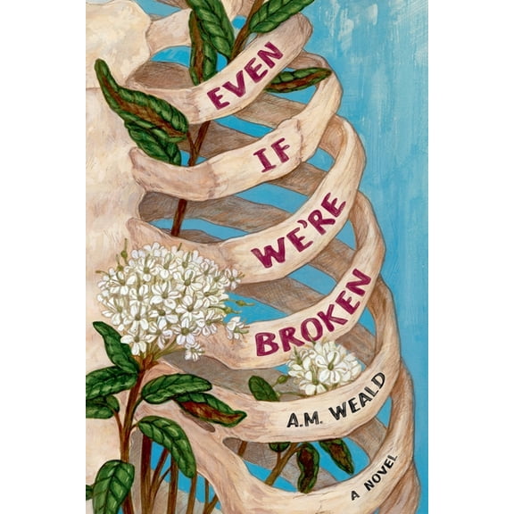 Even If We're Broken, (Paperback)