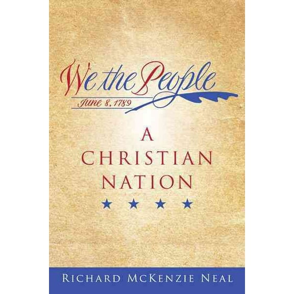 We the People : A Christian Nation