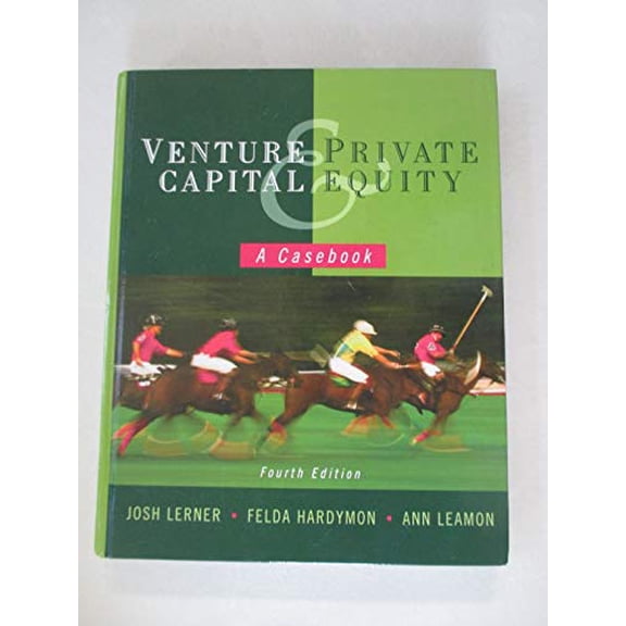 Pre-Owned Venture Capital and Private Equity: A Casebook, 9780470224625, 0470224622, Hardcover, 4th edition