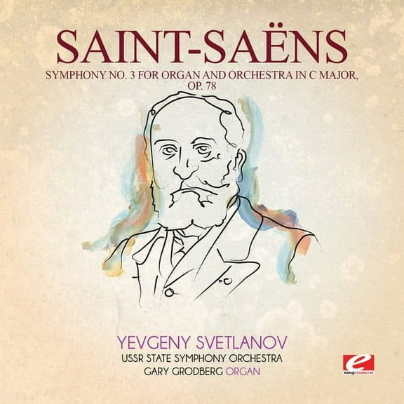 Saint-Saens - Symphony 3 in C Major 78 - Music & Performance - CD