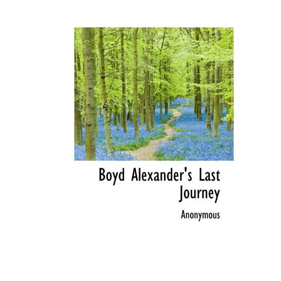 Boyd Alexander's Last Journey (Hardcover)