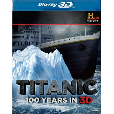 Titanic: 100 Years in 3D (Blu-ray) (Best Titanic Conspiracy Documentary)