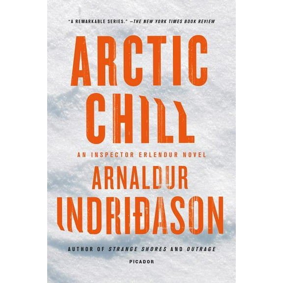 Inspector Erlendur Arctic Chill: An Inspector Erlendur Novel, Book 5, (Paperback)