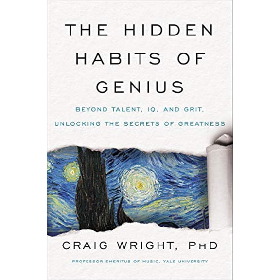 Pre-Owned The Hidden Habits of Genius: Beyond Talent, IQ, and Grit--Unlocking the Secrets of Greatness (Hardcover) 0062892711 9780062892713