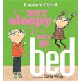 thumbnail image 2 of I Am Not Sleepy & I Will Not Go to Bed, 2 of 3