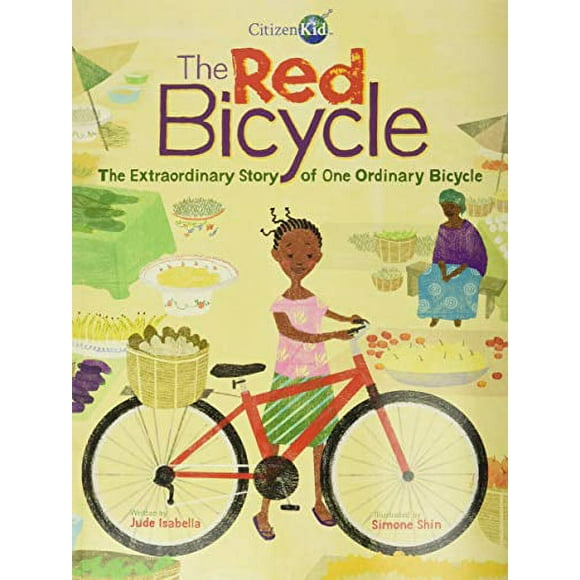 Le Vélo Rouge, l'Histoire Extraordinaire d'Un Vélo Ordinaire (CitizenKid)