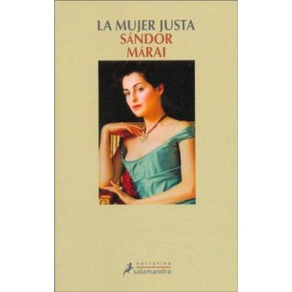 Pre-Owned La mujer justa (Spanish Edition) (Paperback) 847888937X 9788478889372
