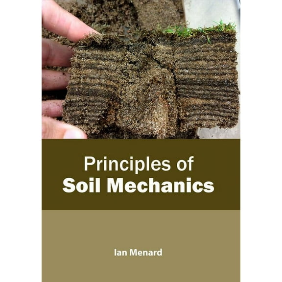 Principles of Soil Mechanics, (Hardcover)