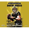 thumbnail image 3 of Great Americans in Sports: Drew Brees, 3 of 4
