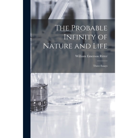 The Probable Infinity of Nature and Life (Paperback)