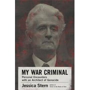My War Criminal: Personal Encounters with an Architect of Genocide, Pre-Owned (Hardcover)