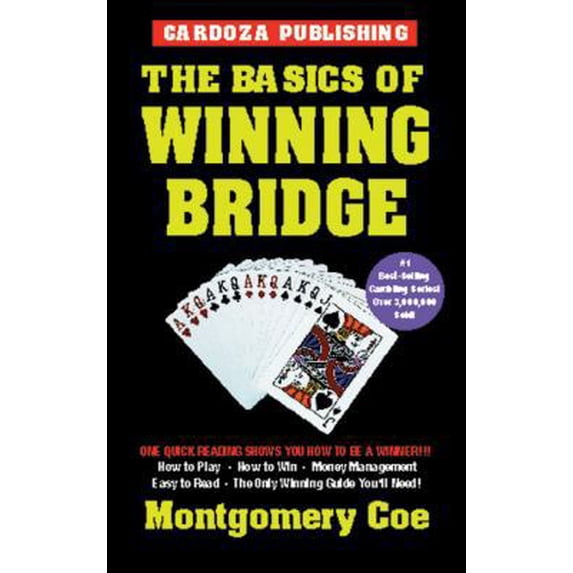 Pre-Owned The Basics of Winning Bridge, 3rd Edition (Paperback) 1580420559 9781580420556