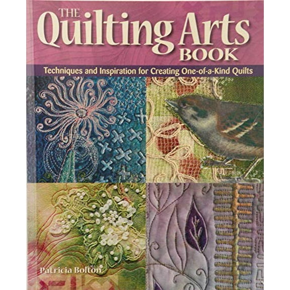 Pre-Owned The Quilting Arts Book (Paperback) 1596680997 9781596680999