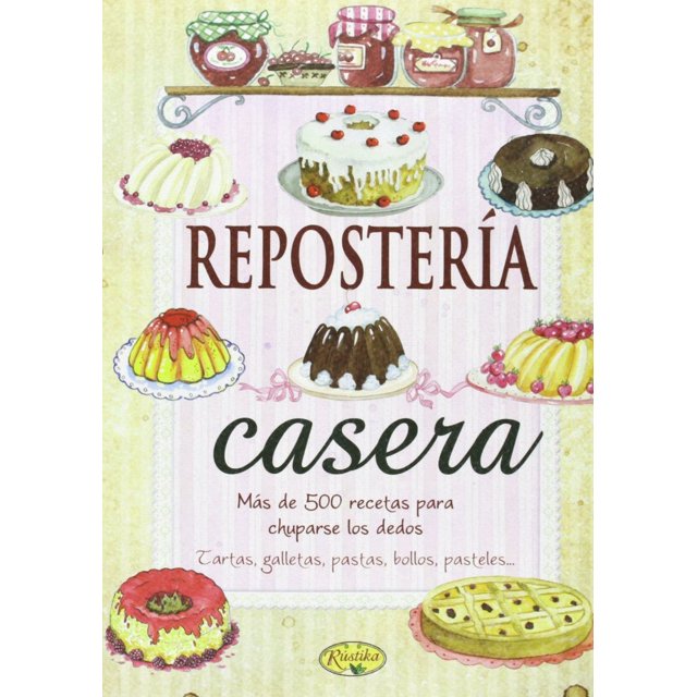 REPOSTERIA CASERA RUSTIKA EDICIONES Papel