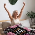 thumbnail image 2 of 80th Birthday Gifts for Women, Unique Happy Birthday Fleece Throw Blanket 50" x 60", Funny 80 Years Old Birthday Decorations Gifts, Best 80th Birthday Gfit Ideas for Mom, Wife, Sister, Friends, Female, 2 of 6