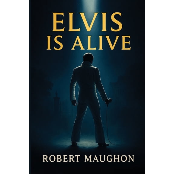 Elvis Is Alive, (Paperback)