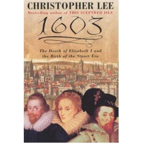 Pre-Owned 1603 : A Turning Point in British History (Paperback) 0747234264 9780747234265