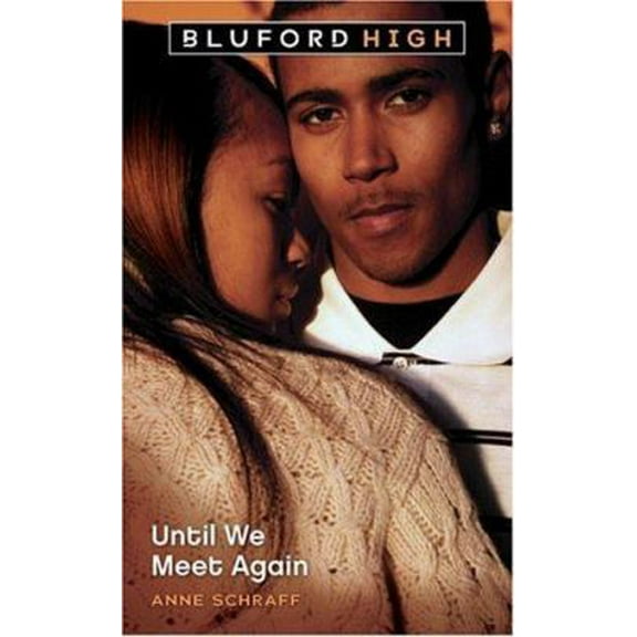 Pre-Owned Until We Meet Again (Bluford High Series #7) (Unknown) 0439904889 9780439904889