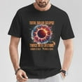 thumbnail image 2 of Twice In A Lifetime Solar Eclipse 2024 T-Shirt, Total Eclipse Celestial Event Graphic Tee, Rare Space Phenomenon Astronomy Lover Shirt, April 8 Path Of Totality Souvenir Gift Top For Men, 2 of 3