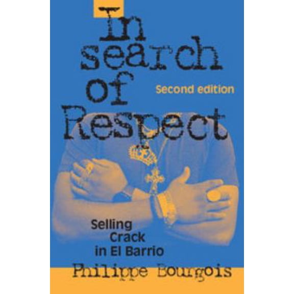 Pre-Owned In Search of Respect (Paperback) 0521017114 9780521017114