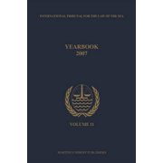 Yearbook International Tribunal for the Yearbook International Tribunal for the Law of the Sea, Volume 11 (2007), Book 11, (Paperback)