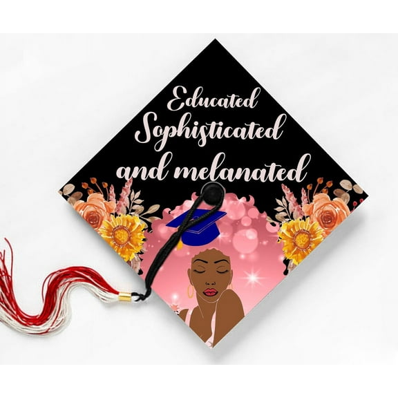 Educated Sophisticated and Melanated, Afrocentric Black Woman, Graduation Cap Topper Decoration, Graduation Gift