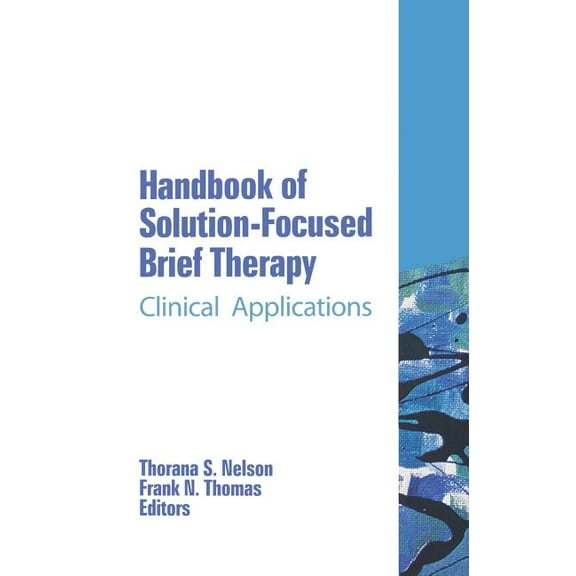 Handbook of Solution-Focused Brief Therapy: Clinical Applications, (Hardcover)