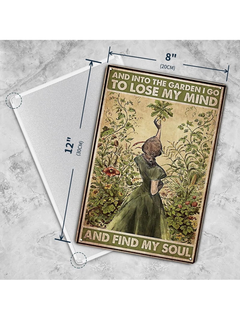 Vintage Metal Tin Sign Garden Signs - into The Garden I Go to Lose