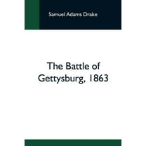 The Battle Of Gettysburg, 1863, (Paperback)