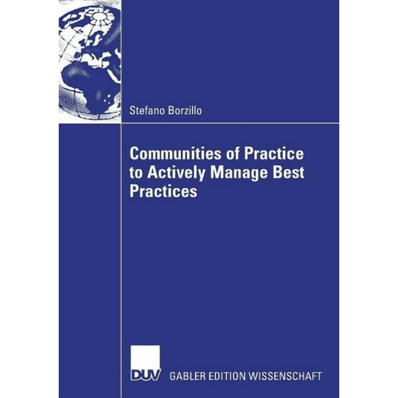 Communities of Practice to Actively Manage Best Practices, (Paperback)