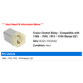 thumbnail image 2 of Cruise Control Relay - Compatible with 1986 - 1990, 1993 - 1994 Nissan D21 1987 1988 1989, 2 of 2
