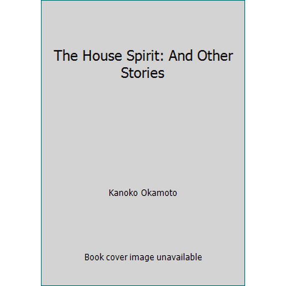 Pre-Owned The House Spirit: And Other Stories (Paperback) 0884963926 9780884963929