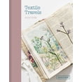 thumbnail image 1 of Pre-Owned Textile Travels (Hardcover) 1849945640 9781849945646, 1 of 2