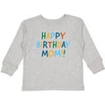 thumbnail image 3 of Inktastic Happy Birthday Mom Boys or Girls Long Sleeve Toddler T-Shirt, 3 of 5