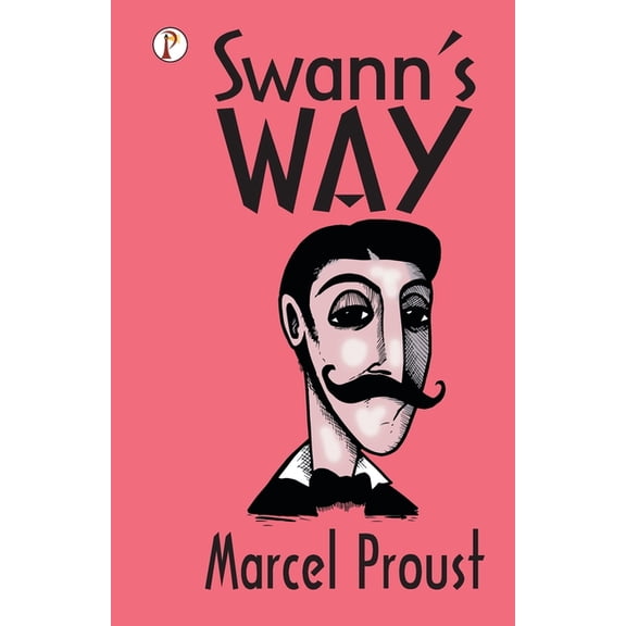 Swann's Way, (Paperback)