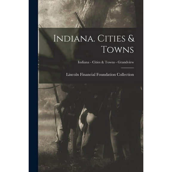 Indiana. Cities & Towns; Indiana - Cities & Towns - Grandview, (Paperback)