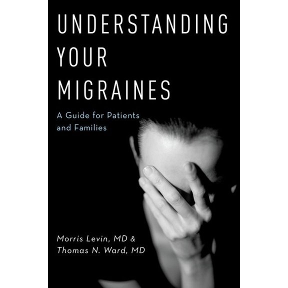 Understanding Your Migraines P, (Paperback)