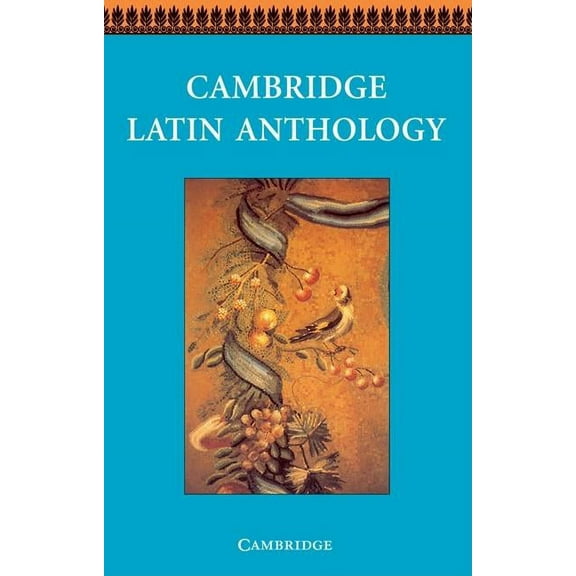 Cambridge Latin Course Cambridge Latin Anthology, (Paperback)