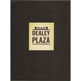 thumbnail image 1 of Pre-Owned Dealey Plaza: The Front Door of Dallas, 9780964813175, 0964813173, Paperback,, 1 of 1