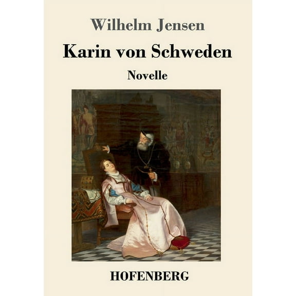 Karin von Schweden: Novelle (Paperback)
