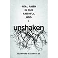 thumbnail image 2 of Unshaken: Real Faith in Our Faithful God (Paperback), 2 of 2