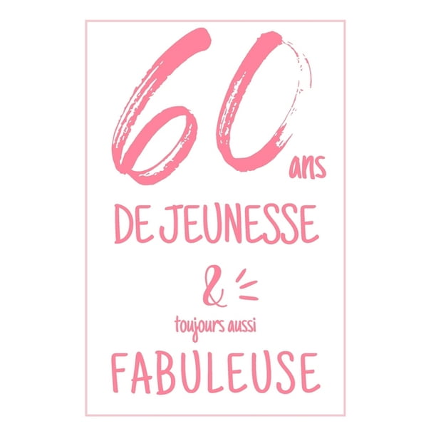 Anniversaire 60 Ans Carnet De Notes Pour Elle Une Idee Cadeau Original Et Utile Pour Celebrer