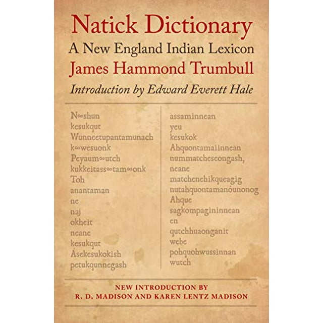 Natick Dictionnaire: un Lexique Indien de la Nouvelle-Angleterre
