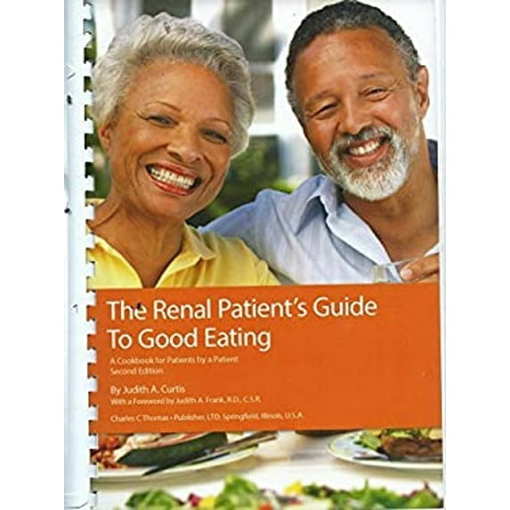 Pre-Owned The Renal Patient's Guide to Good Eating: A Cookbook for Patients by a Patient (Unknown) 0398088802 9780398088804