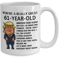 thumbnail image 2 of Trump 61 Year Old Birthday Coffee Mug You're A Great So Smart And Terrific 61st Birthday Gifts For Men Women Tea Cup Born In 1959 Happy Birt, 2 of 2