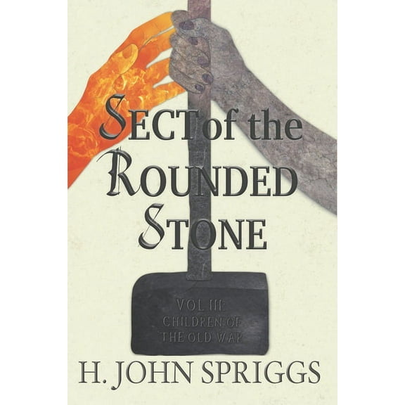 Children of the Old War Sect of the Rounded Stone, Book 3, (Paperback)