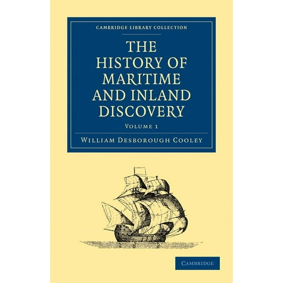 The History of Maritime and Inland Discovery, (Paperback)