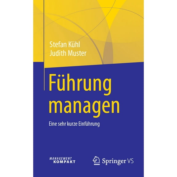 Führung Managen: Eine Sehr Kurze Einführung, (Paperback)