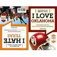 thumbnail image 2 of Pre-Owned I Love Oklahoma/I Hate Texas (Paperback) 1600785697 9781600785696, 2 of 2