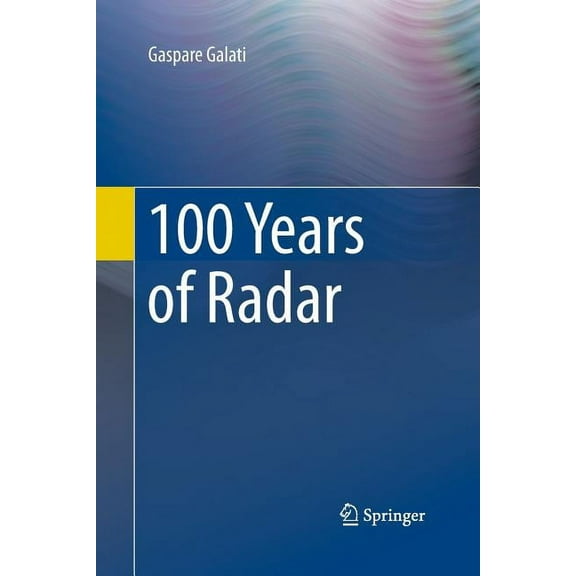100 Years of Radar, (Paperback)